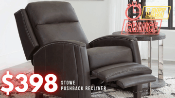 Last Chance Deal! - Stowe Pushback Recliner